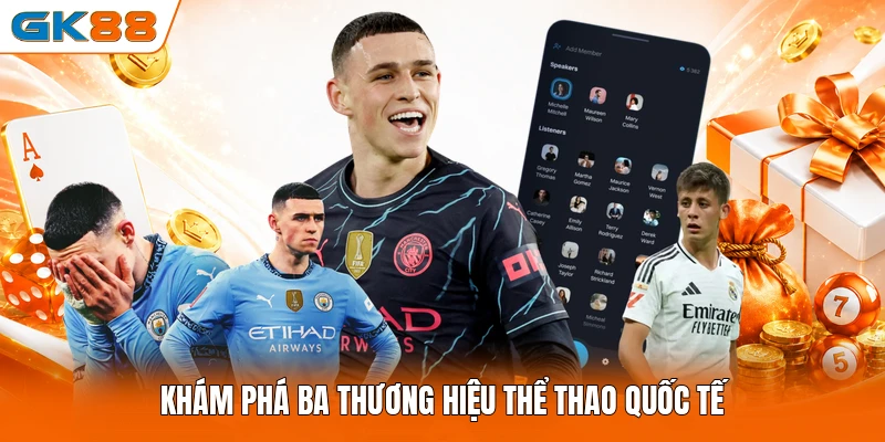 Khám phá ba thương hiệu thể thao quốc tế